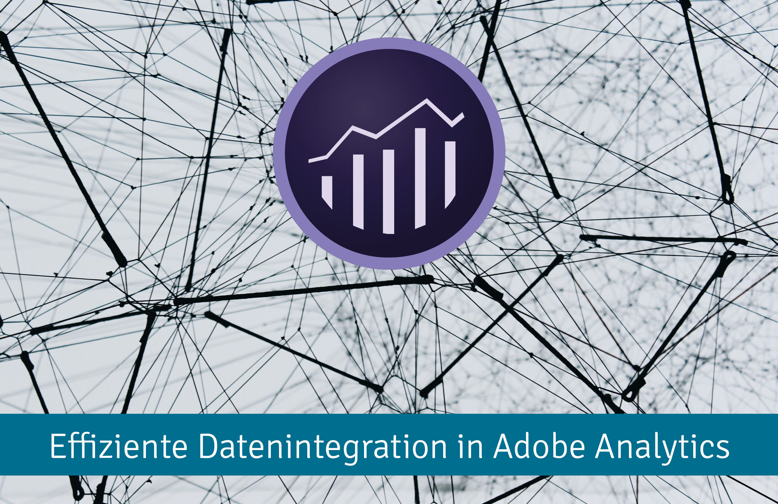 BlogBeitrag Datenintegration Adobe Analytics