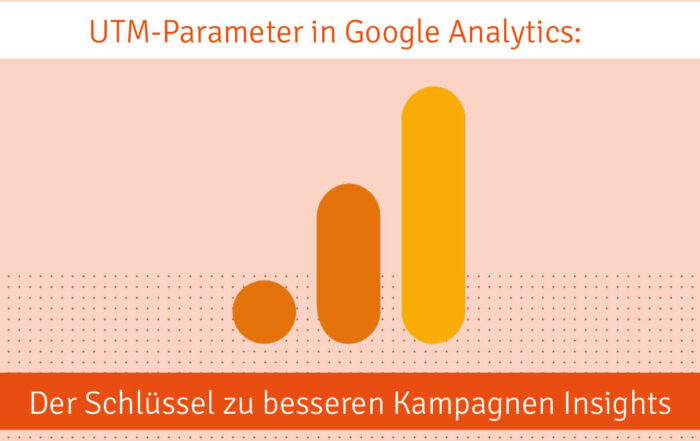 Blogbeitrag_UTMParameter_GoogleAnalytics