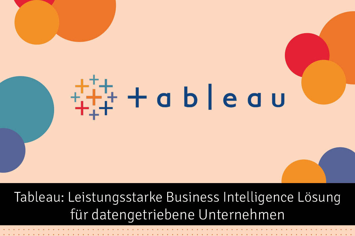 BlogBeitrag_ToolVorstellung_Tableau